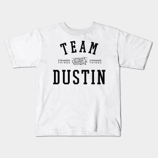 TEAM DUSTIN Kids T-Shirt